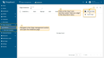 Sign in to your SENTIENT instance and navigate to the Edge Management > Instances section. Click the "+" icon in the top right corner and select the "Add new edge" option.