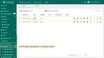 Go to the <b>Edge management > Instances</b> section. Click the corresponding buttons to view the settings assigned to the <b>Edge</b> instance.
