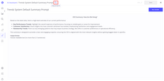 Content of SENTIENT ANALYTICS System Default Summary Prompt. Additionally, you can copy the prompt ID by clicking the Copy prompt ID button in the upper-right corner of the tab. The prompt ID will be copied to the clipboard.