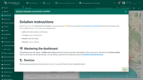 Once solution is installed, you will be automatically forwarded to the main dashboard of the corresponding template, and the instructions dialog will appear.<br>Browse the instructions and use "Close" button to start using the solution.