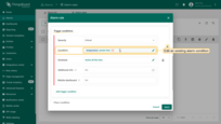 Scroll down to the <b>Trigger condition</b> section and edit the existing condition.