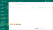 The Task manager allows you to view the status of tasks, track their progress, see results, and identify any errors that occurred during data processing.