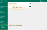 Log in to SENTIENT as the System administrator or Tenant administrator.<br>- Navigate to <b>Security</b> ⇾ <b>Two-factor authentication</b> (1).<br>- If you are logged in as a Tenant administrator, uncheck the box labeled "Use system two factor auth settings" (2).