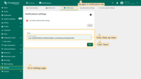 Login to your SENTIENT UI as a tenant administrator. Navigate to "Settings" page, "Notification" tab. In "Slack settings" window paste copied Slack API token to "Slack api token" row and click "Save".
